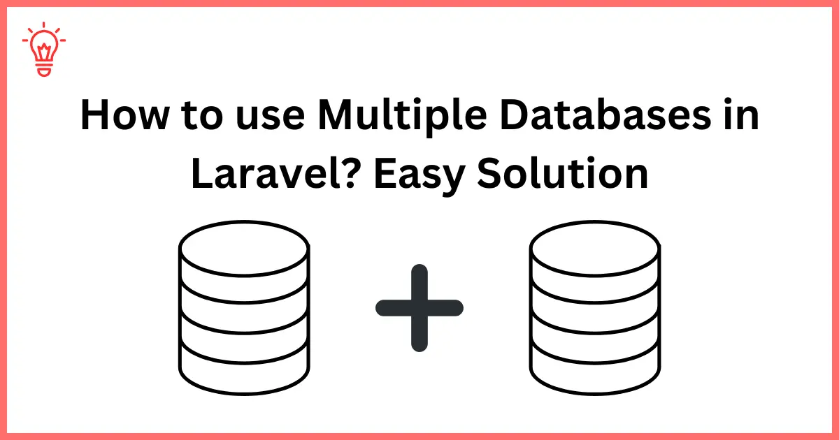 How to connect multiple databases in Laravel?