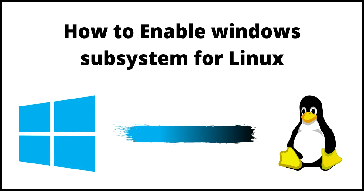 How to enable WSL and install Ubuntu on windows 11?